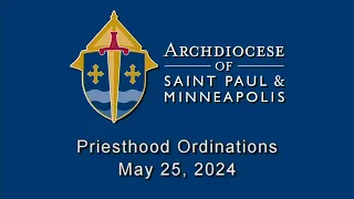 Ordination to the Priesthood - May 25, 2024