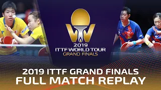 FULL MATCH | MIZUTANI Jun/ITO Mima vs XU Xin/LIU Shiwen | XD F | 2019 ITTF Grand Finals