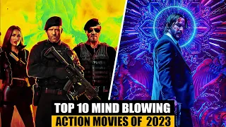 Top 10 Best New Action Movies Of 2023 To Watch Now