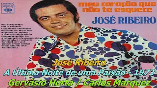 José Ribeiro 1973 A Última Noite de uma Paixão (Slideshow/Letra)