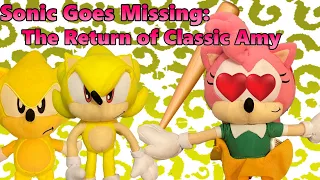 Sonic Plush | Sonic Goes Missing: The Return of Classic Amy! (FINAL PART)