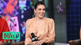 How Alyssa Milano Discovered Herself In "Insatiable"