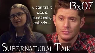 Supernatural Talk || s13e07