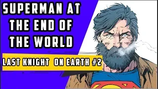 Old Man Superman | Batman Last Knight On Earth #2