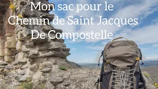 Composition de mon sac pour le chemin de Saint Jacques de Compostelle