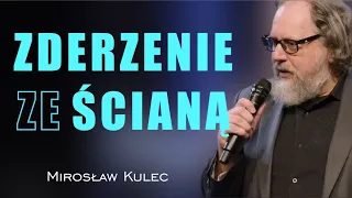 Zderzenie za ścianą - Mirosław Kulec