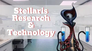 Research and Technology Mechanics |Stellaris Tips and Tricks 2019|