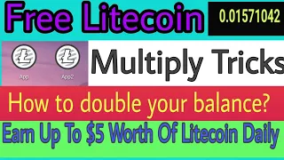 Free Litecoin Multiply Tricks! How to double your balance in a day?