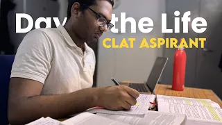 A Day in Life of a CLAT Aspirant