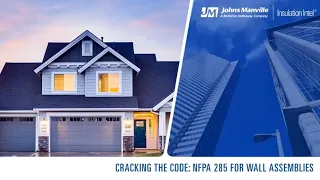 Insulation Intel® Webinar: Cracking the Code: NFPA 285 for Wall Assemblies