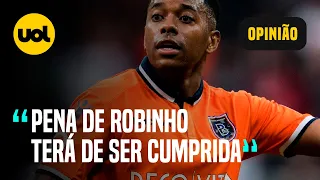 ROBINHO CONDENADO: 'Está sujeito a ser PRESO em OUTRO PAÍS; não há mais o que fazer', diz advogado