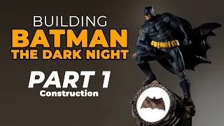 Batman The Dark Knight. Massive 1/8th Scale Statue. Part 1: Construction Of The Model.