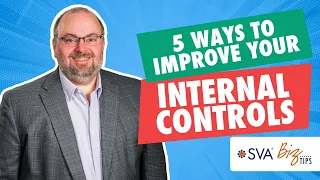 Five Ways to Improve Your Internal Controls