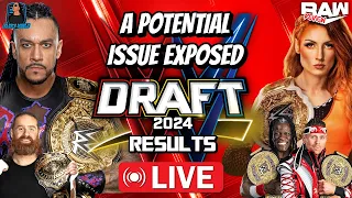 WWE DRAFT 2024 NIGHT 2 RESULTS on Monday Night RAW: CHANGES ARE NEEDED!