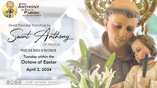 Great Tuesday Devotion to Saint Anthony of Padua | 7:30 AM Holy Mass | April 2, 2024
