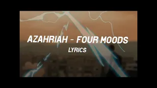 AZAHRIAH - FOUR MOODS REMIX