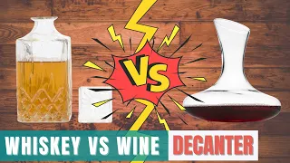 Difference Between A Whiskey Decanter & Wine Decanter