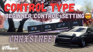 CarX Street Beginners Guide Top Control Types and Sensitivity‼️