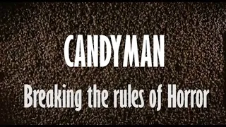 How Candyman (1992) breaks the rules of horror films