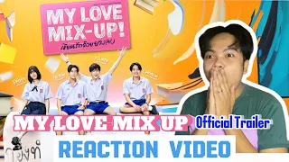 เขียนรักด้วยยางลบ MY LOVE MIX UP TH OFFICIAL TRAILER REACTION VIDEO | GEMINIFOURTH | FANBOY REN