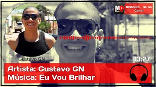 Eu Vou Brilhar - Gustavo GN