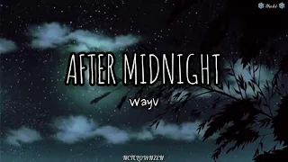 WayV (威神V/웨이비)  - After Midnight [Traducida al Español]