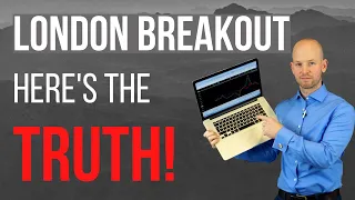 EXPOSING the London Breakout Trading Strategy