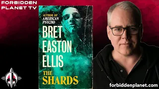 Bret Easton Ellis discusses his first novel in thirteen years: THE SHARDS