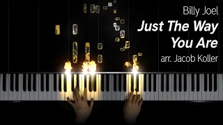 Billy Joel - Just The Way You Are, arr. Jacob Koller [Valentine's Day special]