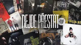 DJ Fatte feat. MVP - Nejde přestat