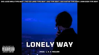 [FREE] Sad Juice WRLD Type Beat - " Lonely Way " | Guitar Sad Type Beat