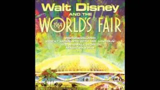 Walt Disney and the 1964 World's Fair - There's a Great Big Beautiful Tomorrow - 8 Variations