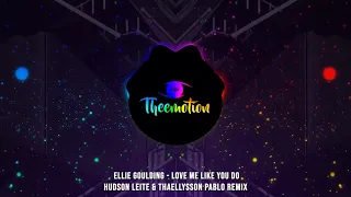 #TBT Ellie Goulding - Love Me Like You Do (Hudson Leite & Thaellysson Pablo Remix) [2015]