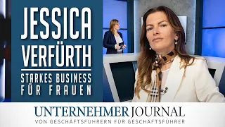 Jessica Verfürth im Interview: So bauen Frauen ein Millionenbusiness auf | UnternehmerJournal TV