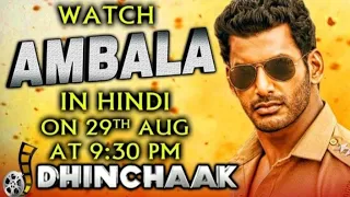 Watch Ambala In Hindi Only On Dhinchaak   29th Aug 9 30pm   Vishal%2C Hansika Motwani%2C Ramya Krish