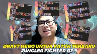 BUKAN TANK JUNGLER BUKAN ASSASSIN JUNGLER TAPI JUNGLER INI?! TIERLIST HERO PATCH TERBARU! - #KelasKB