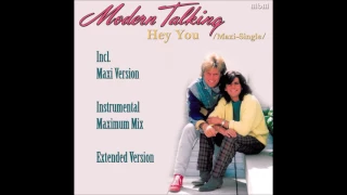 Modern Talking - Hey You Maxi-Single (re-cut by Manaev)