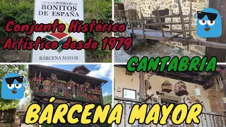 BÁRCENA MAYOR - LOS TOJOS - VALLE DE CABUÉRNIGA - CANTABRIA - El pueblo más antiguo de Cantabria !!!
