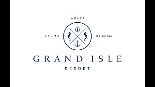 Grand Isle Resort Exuma, Bahamas