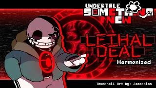 (Undertale) Something New - LETHAL DEAL [Harmonized]