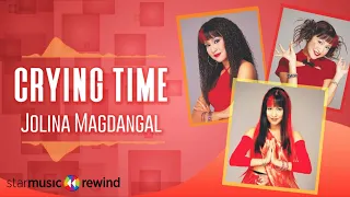 Jolina Magdangal - Crying Time (Audio) 🎵| Red Alert