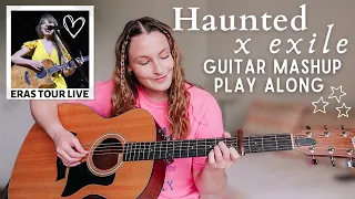 Haunted x Exile Mashup Guitar Play Along 💜 Taylor Swift Eras Tour Surprise Song