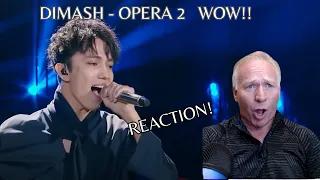 DIMASH - OPERA 2.   What did I just Hear!?!  AMERICAN REACTION