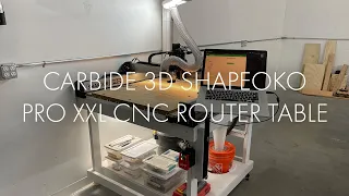 Walkthrough of Carbide 3D Shapeoko Pro XXL CNC Router Table