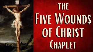 Chaplet of the Five Wounds of Christ