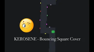 Dynamic Rendition: Kerosene by crystal castles - Bouncing Square Cover