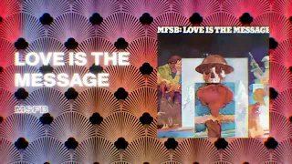 MFSB - Love Is the Message​ (Official PhillySound)