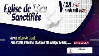 VEILLE DE NUIT - VENDREDI 28 AVRIL 2023 - EGLISE DE DIEU SANCTIFIEE