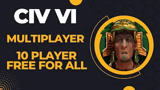 (Aztec READ DESCRIPTION ABOUT QUALITY) Civilization VI Multiplayer Ranked 10 Player Free for All