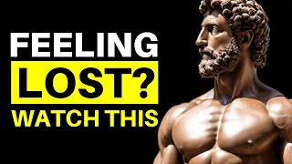 This Is Why You Feel LOST & UNHAPPY In Life (Change Everything) | STOICISM